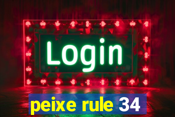 peixe rule 34